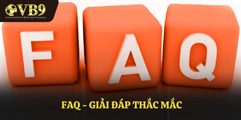 FAQ - Giải đáp thắc mắc