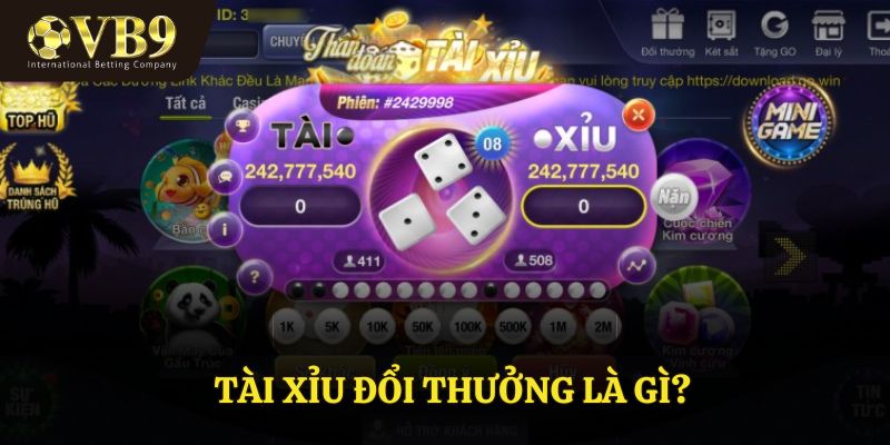 Tài xỉu đổi thưởng là gì?