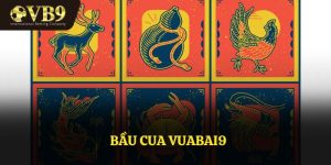 Bầu Cua VUABAI9 - Bí Quyết Chiến Thắng Trò Chơi Hấp Dẫn