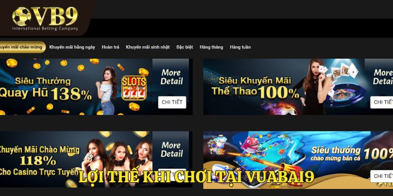 Lợi thế khi chơi tại Vuabai9
