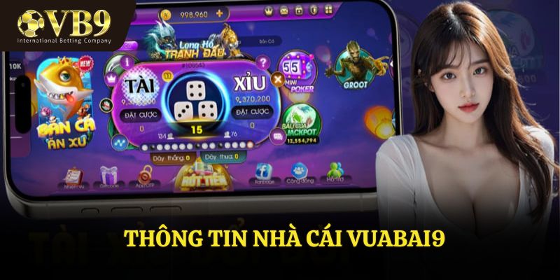 Sơ lược về nhà cái VUABAI9