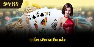 Tiến Lên Miền Bắc - Sàn Đấu Đỉnh Cao Không Thể Bỏ Lỡ